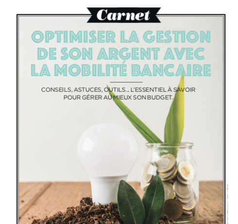 LA MOBILITÉ BANCAIRE, pour optimiser la gestion de son argent
